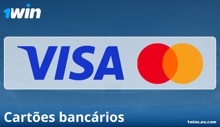 Características dos pagamentos via cartões bancários no 1Win BR