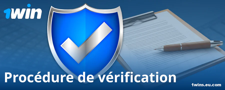 Vérification de profil au casino 1Win pour les Français