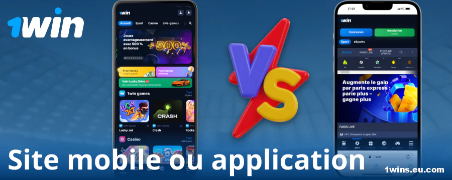 Comparaison entre l'application et le navigateur 1Win FR