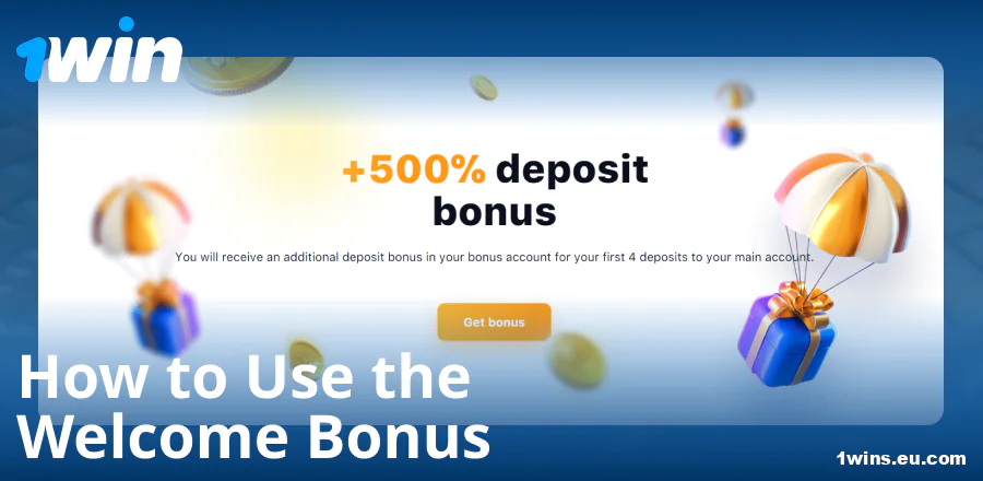 Manual for the welcome bonus at 1Win