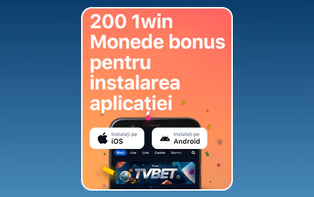 Bonus pentru aplicația mobilă 1Win RO