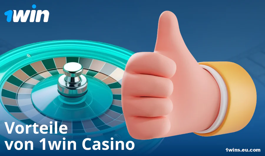 Vorteile des Spielens im 1Win-Casino DE