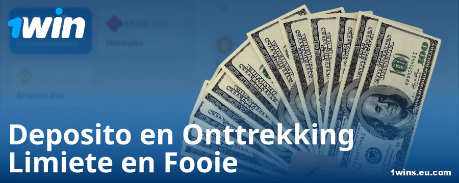 Minimum en maksimum deposito vir 1Win spelers