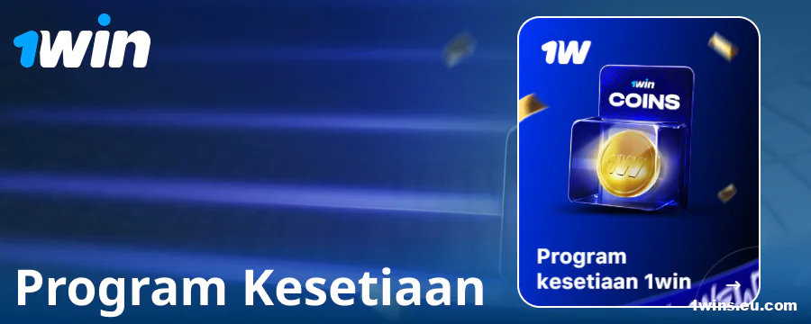 Program kesetiaan untuk penjudi 1Win