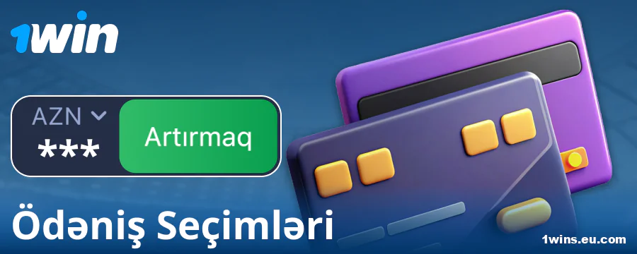 1Win Azərbaycanda oyunçular üçün bank əməliyyatları