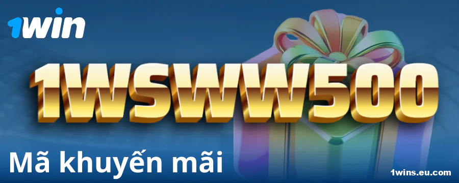 Mã thưởng dành cho người chơi 1Win Việt Nam