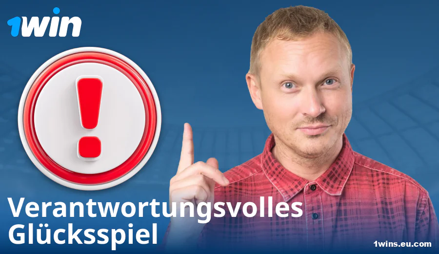 Verantwortungsbewusst spielen bei 1Win DE