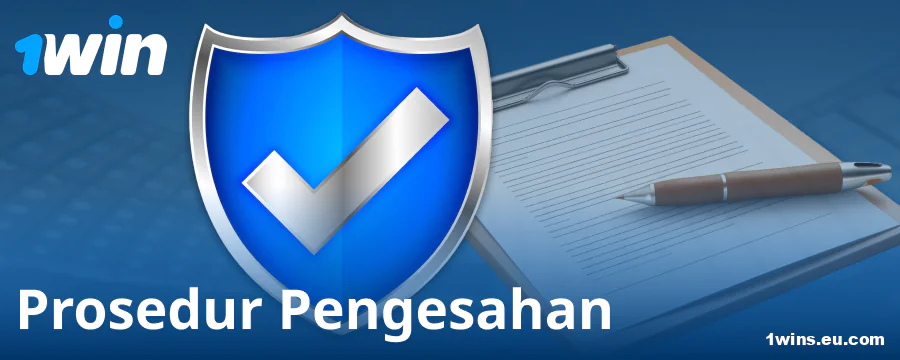 Pengesahan profil di kasino 1Win