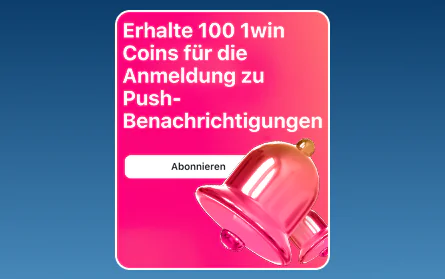 Benachrichtigungsbonus bei 1Win für Deutsche
