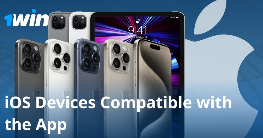 Compatible iOS devices for 1win usage
