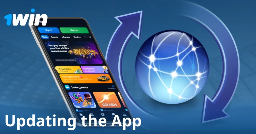 Updating your 1win application to the latest version
