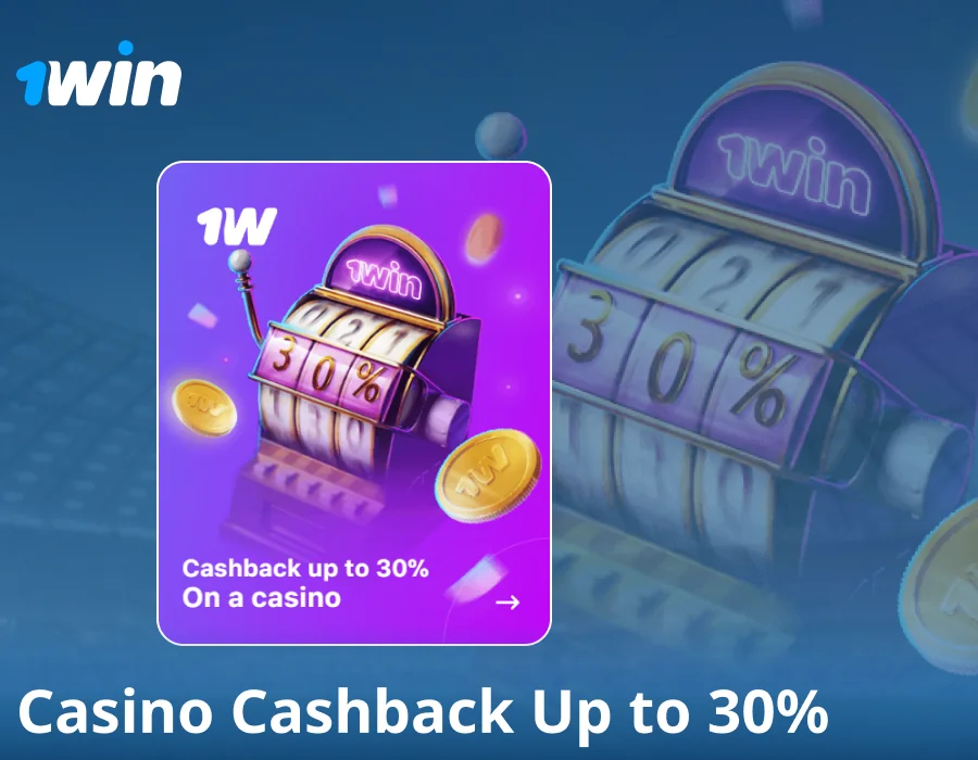 1win cashback option up to 30%